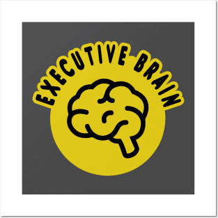 Executive brain Posters and Art